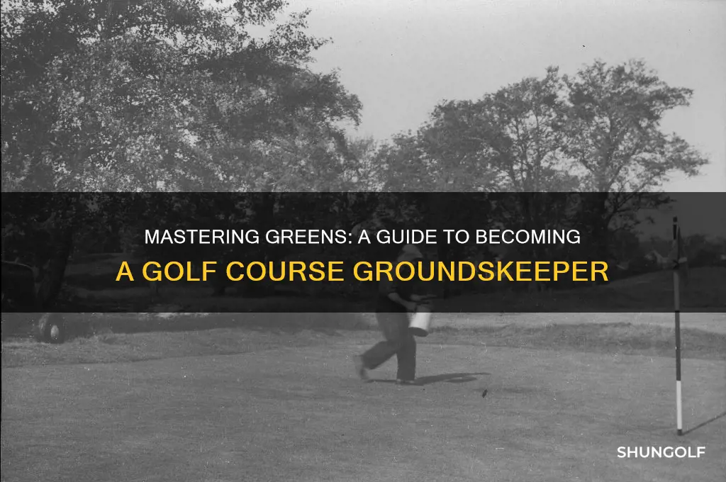 how to become a golf course groundskeeper