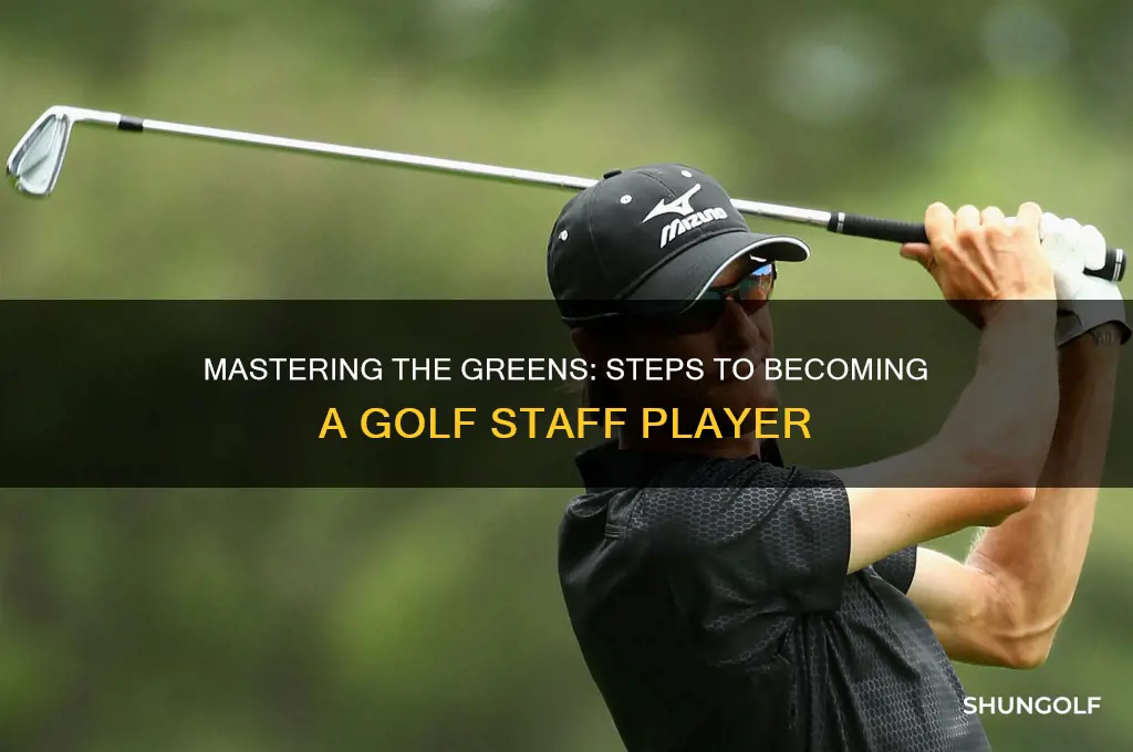 how to become a golf staff players
