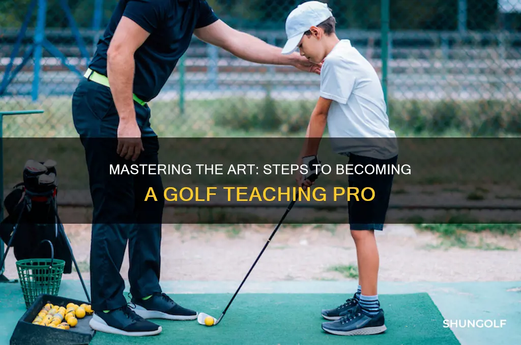 how to become a golf teaching professional