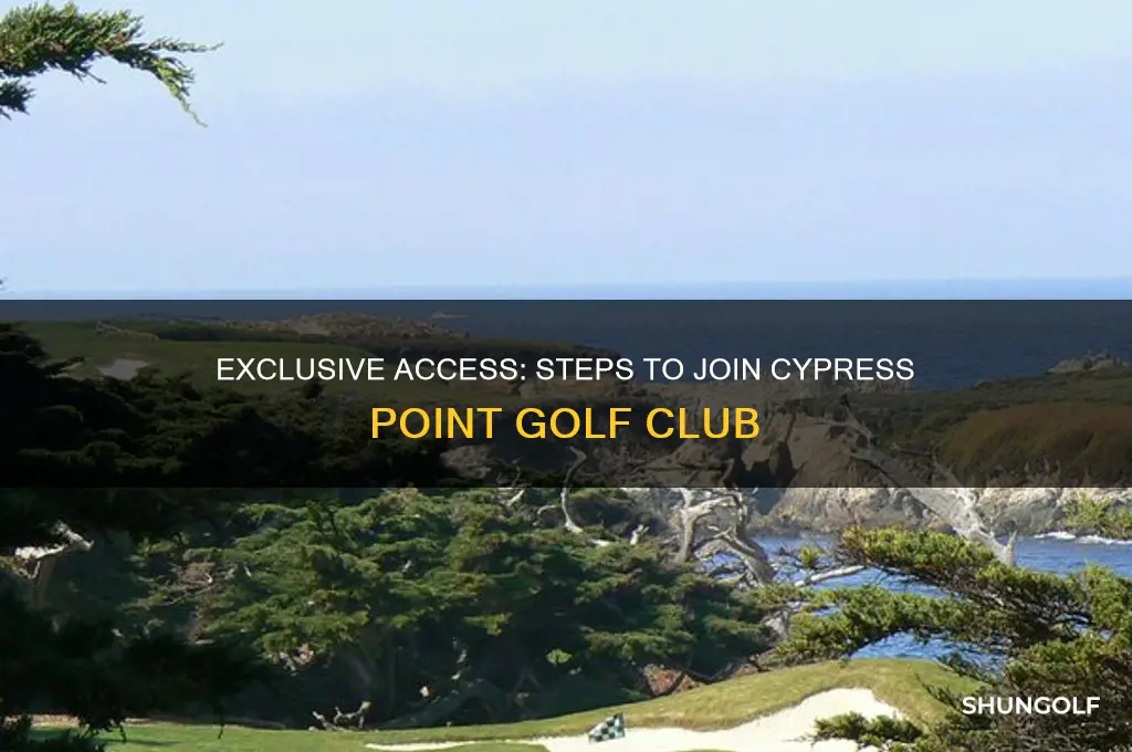 how to become a member at cypress point golf club