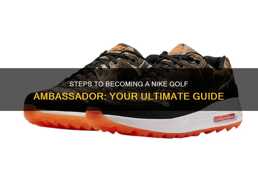 how to become a nike golf ambassador
