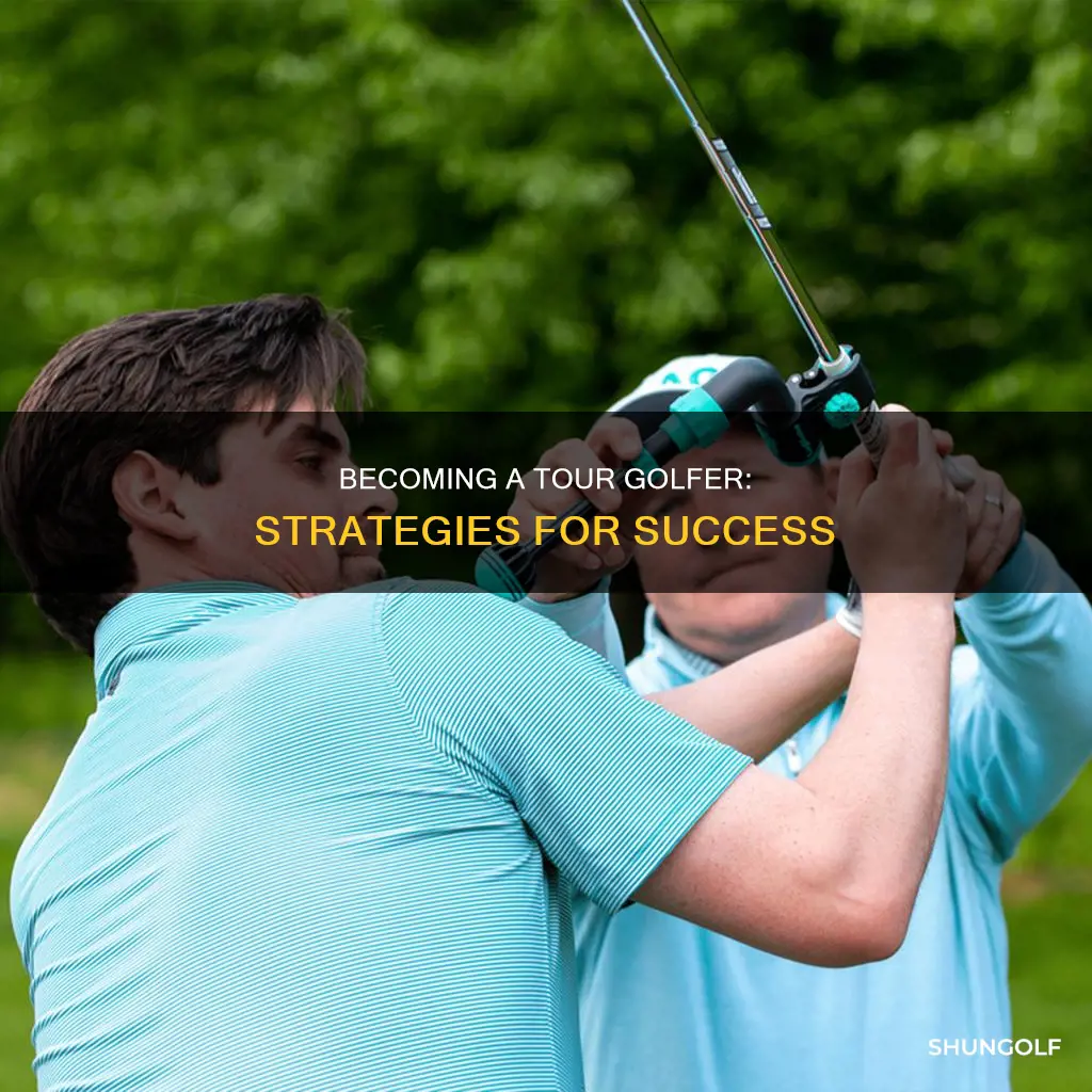 how to become a tour golfer