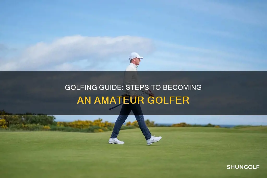 how to become an amateur golfer