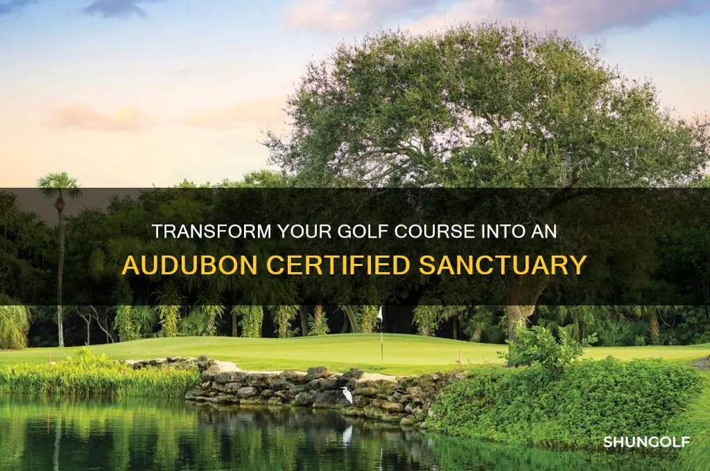 how to become an audubon golf course