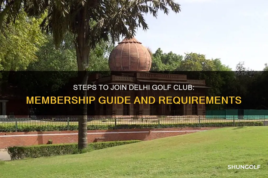 how to become member of delhi golf club