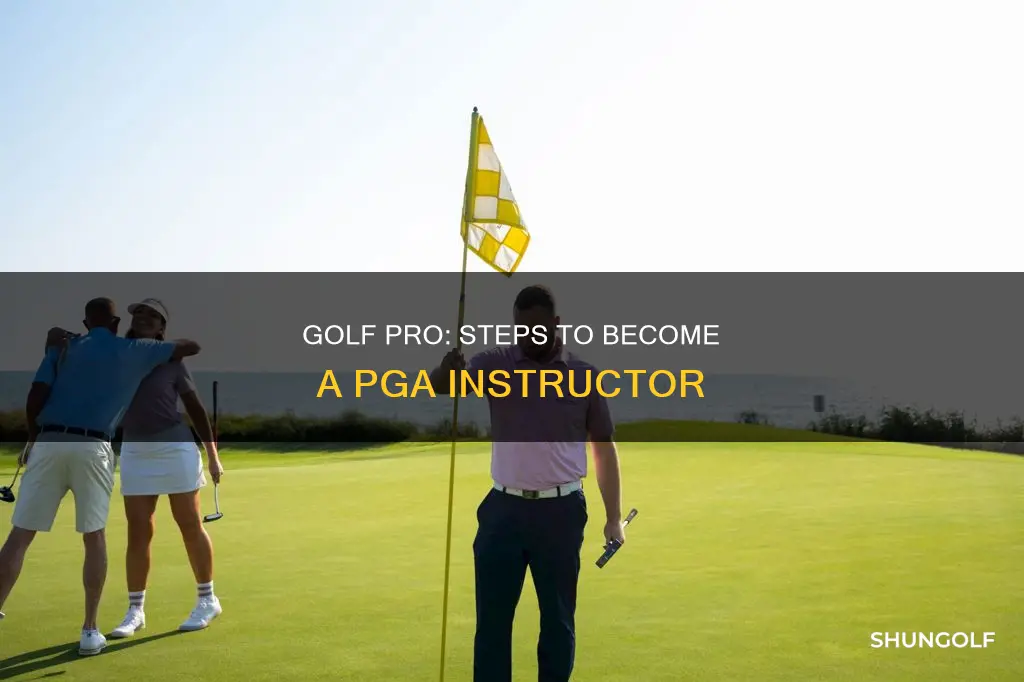 how to become pga golf instructor