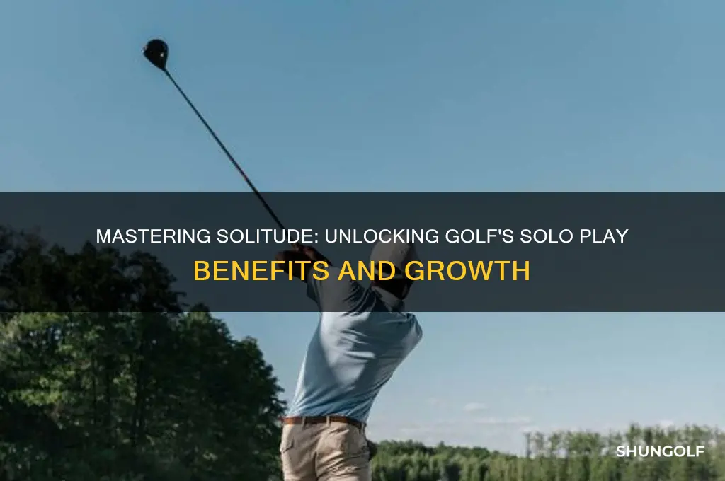 how to benefit from playing golf alone
