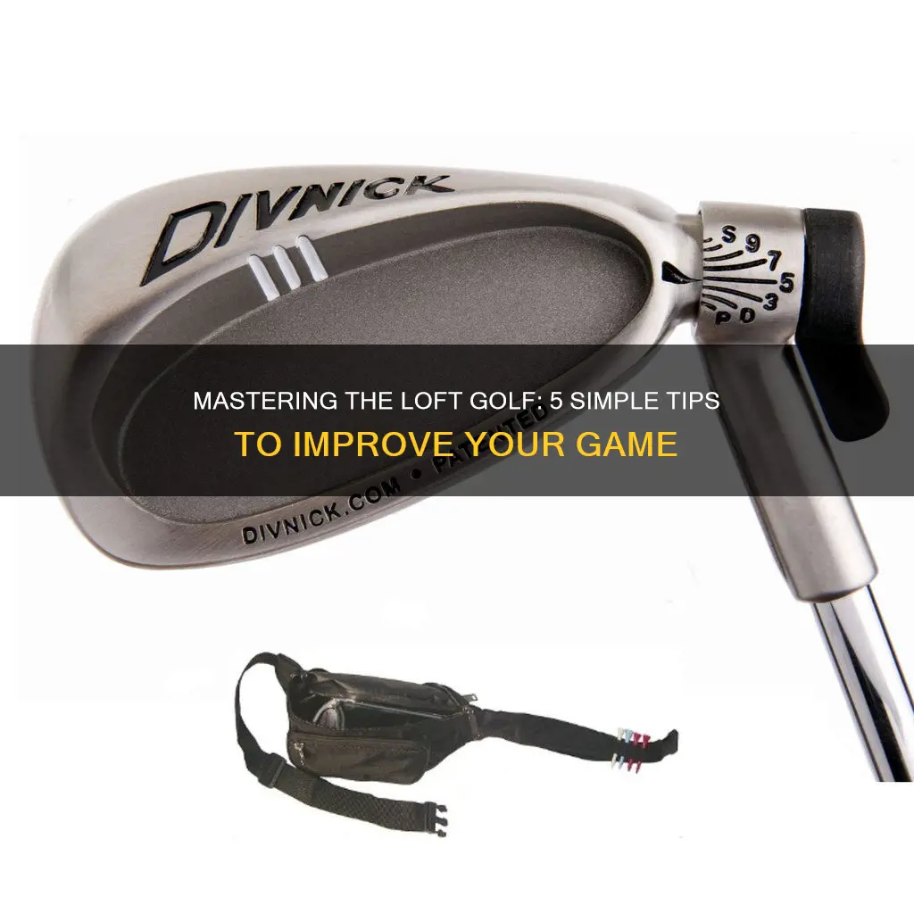 how to benf loft golf