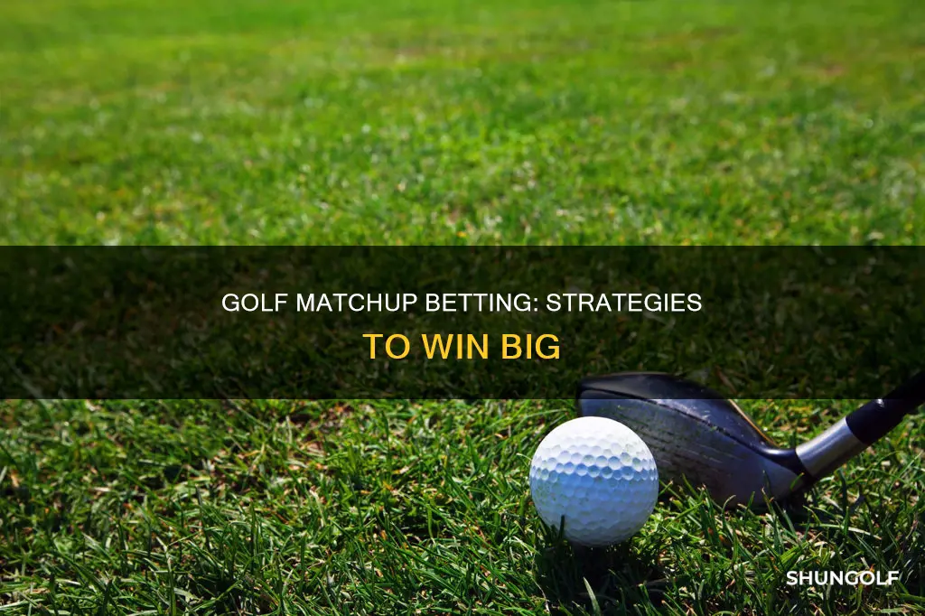 how to bet golf matchups