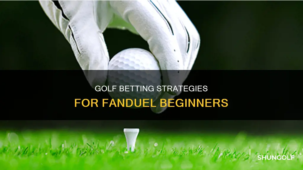 how to bet golf on fanduel