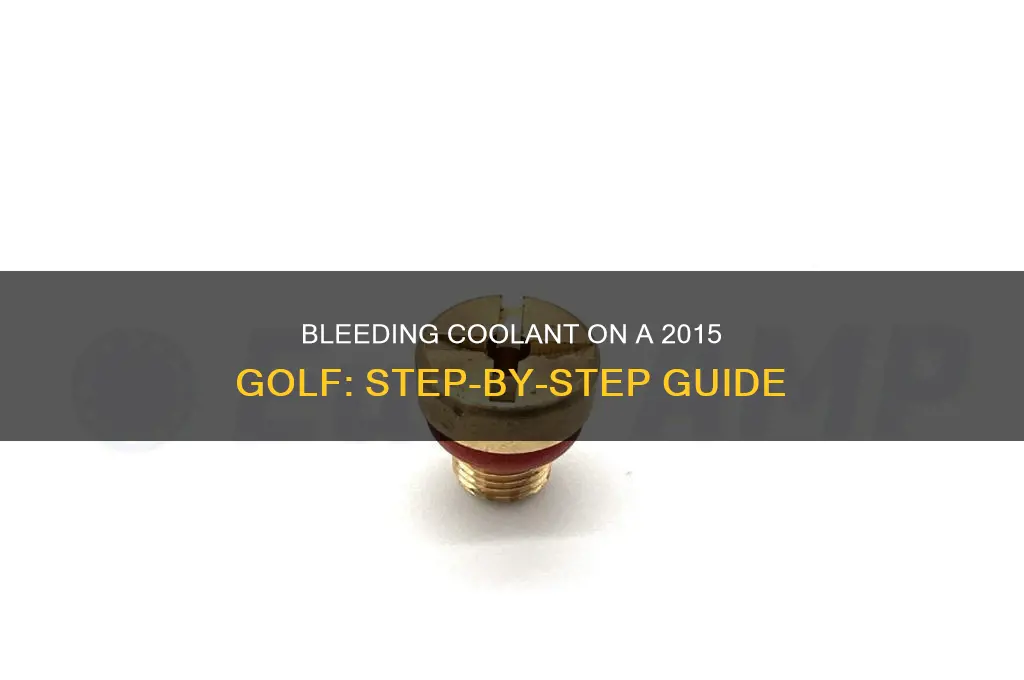 how to bleed coolant on a 15 golf