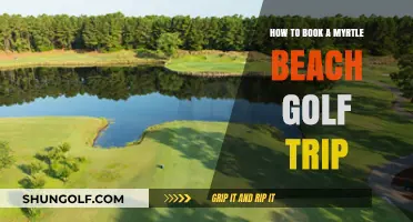 Ultimate Guide to Booking Your Dream Myrtle Beach Golf Getaway