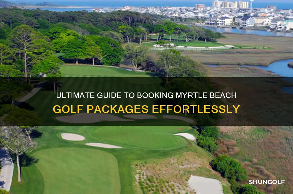 how to book golf packages myrtle beach