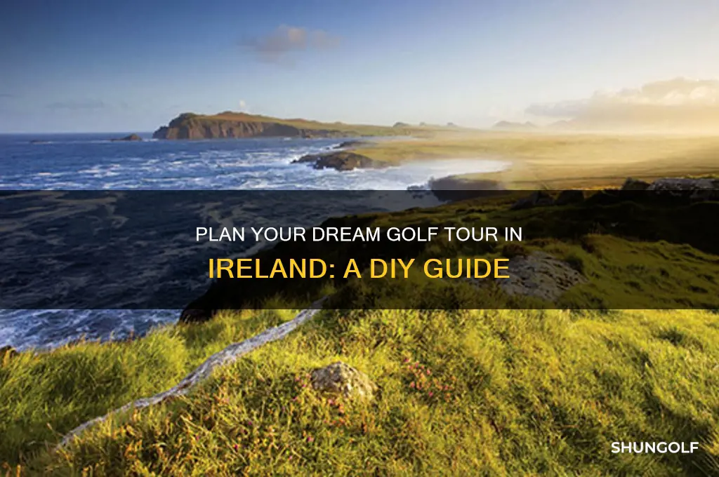 how to book my own golf tour in ireland
