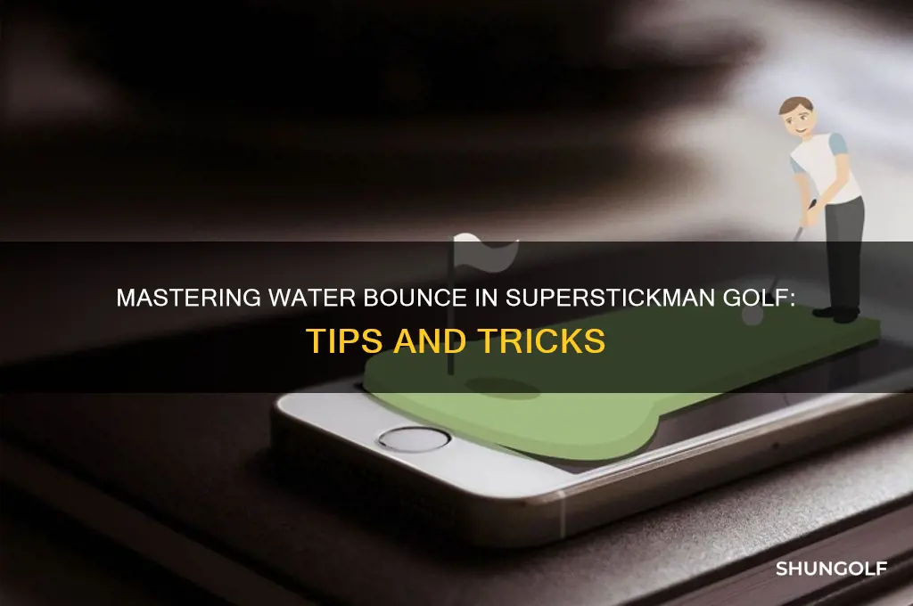 how to bounce off water in superstickman golf