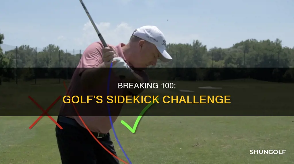 how to break 100 golf sidekick