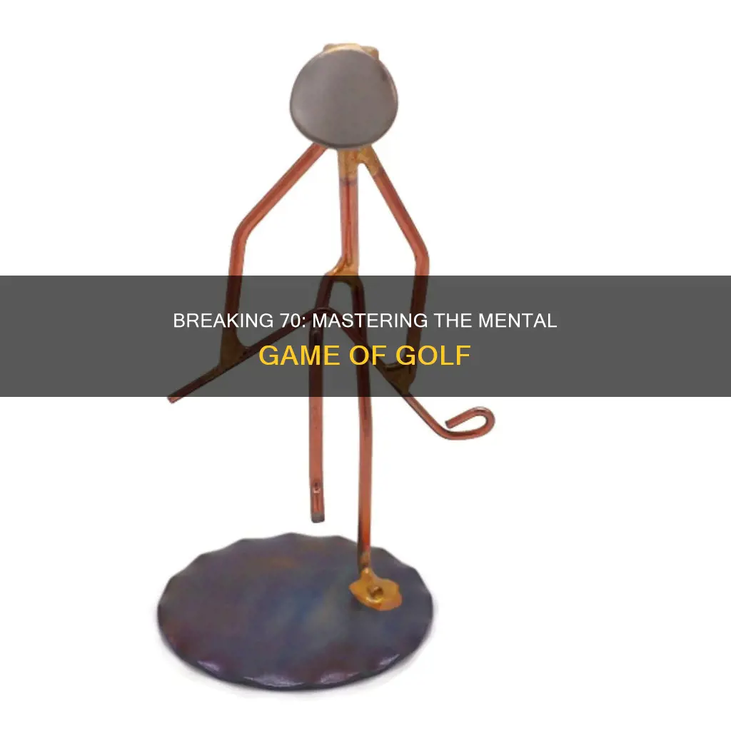how to break 70 golf