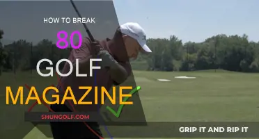 Breaking 80: The Ultimate Golf Guide