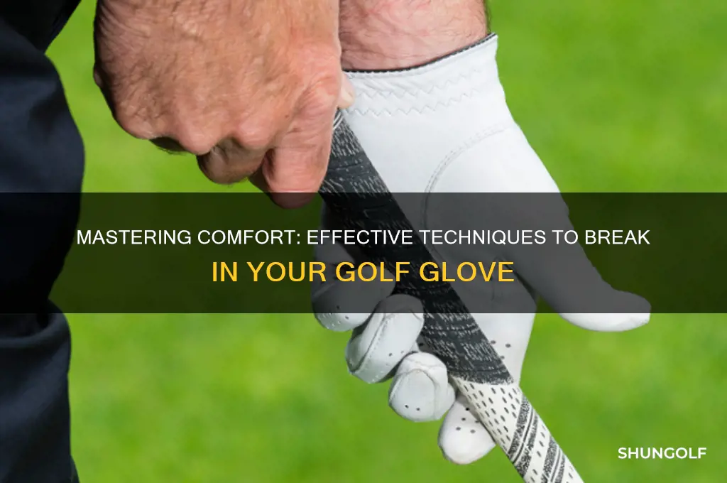 how to break in a golf glove