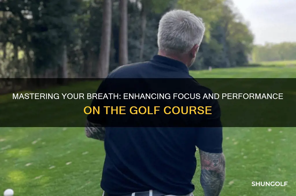 how to breathe on the golf course