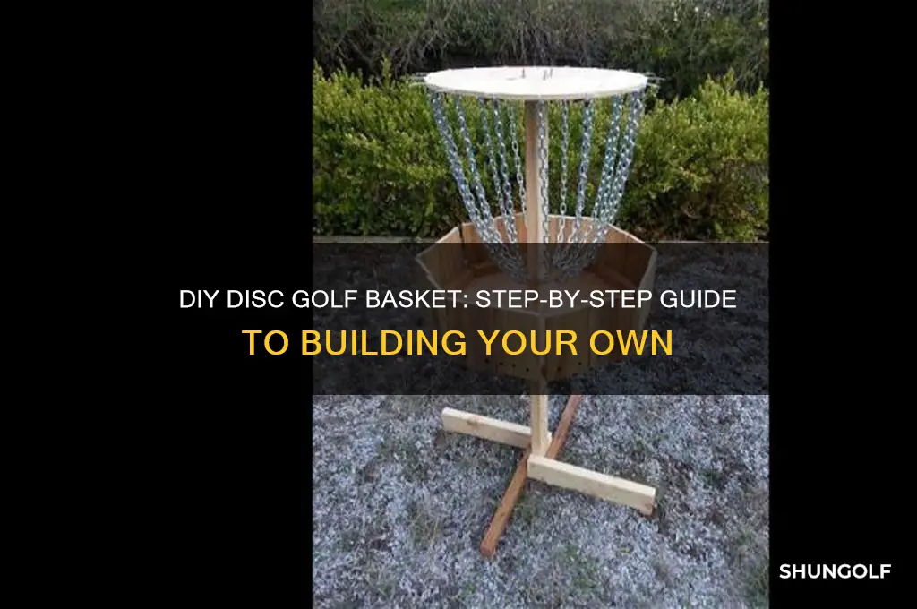 how to build a disk golf basket