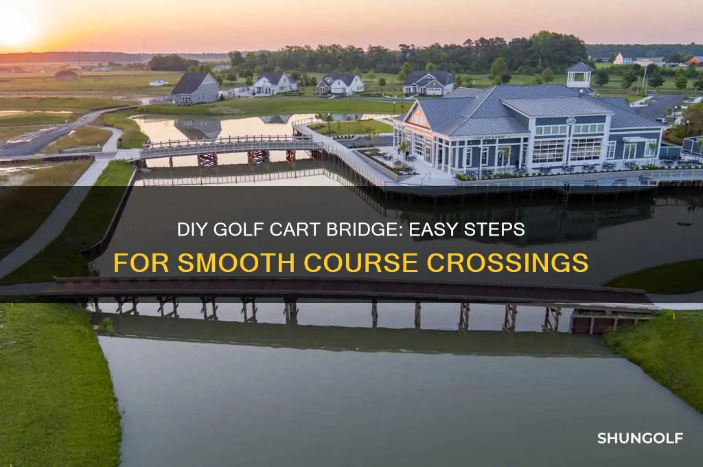 how to build a golf cart bridge