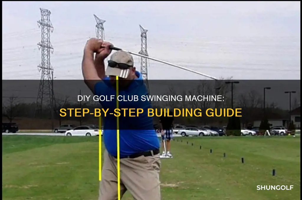how to build a golf club swinging machine