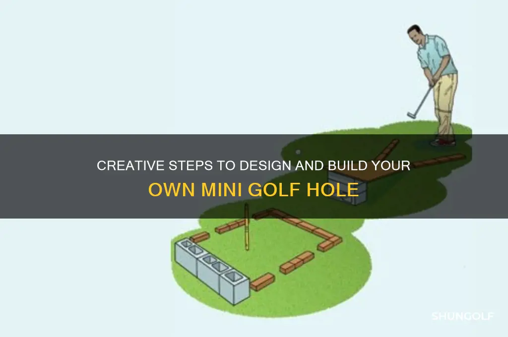 how to build a miniature golf course hole