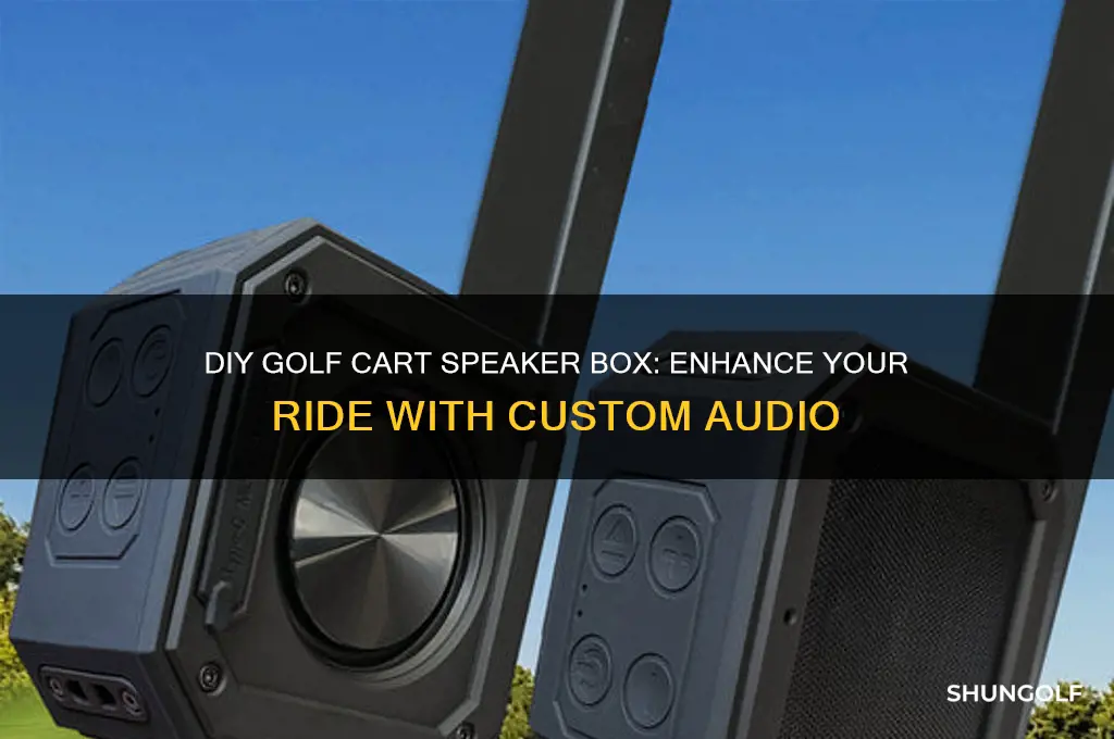 how to build a speaker box for a golf cart