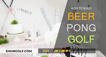 Building Beer Pong Golf: A Fun DIY Guide