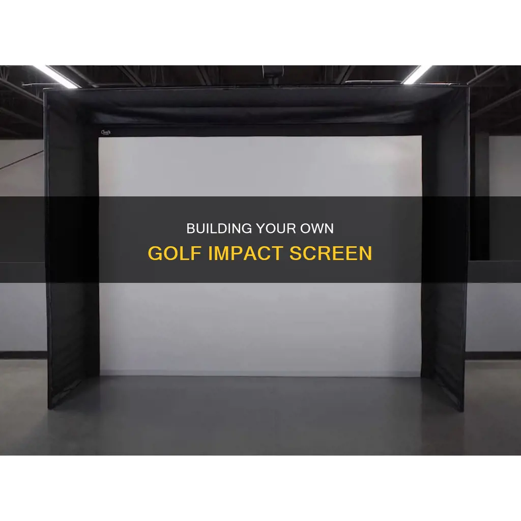 how to build golf impact screen