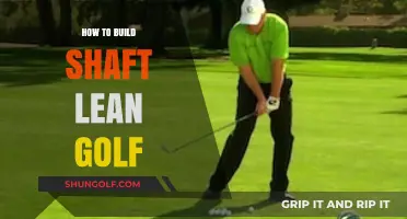 Mastering the Art of Shaft Lean in Golf: A Comprehensive Guide