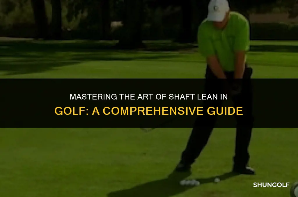 how to build shaft lean golf