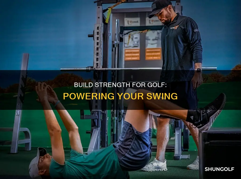 how to build strength for golf
