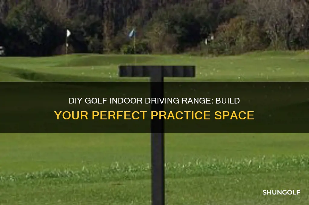 how to build your own golf indoor dring range
