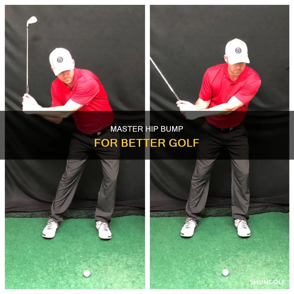 how to bump hips golf