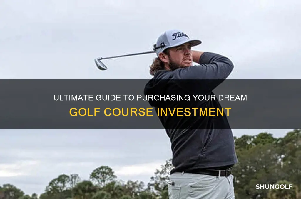 how to buy a golf course