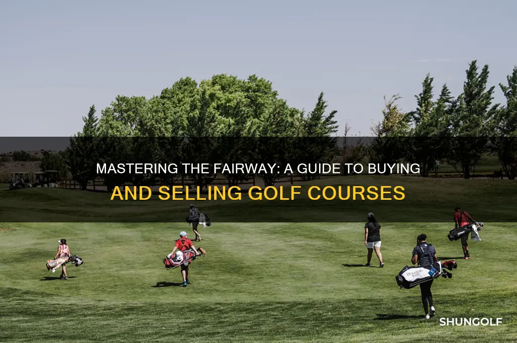 how to buy and sell a golf course