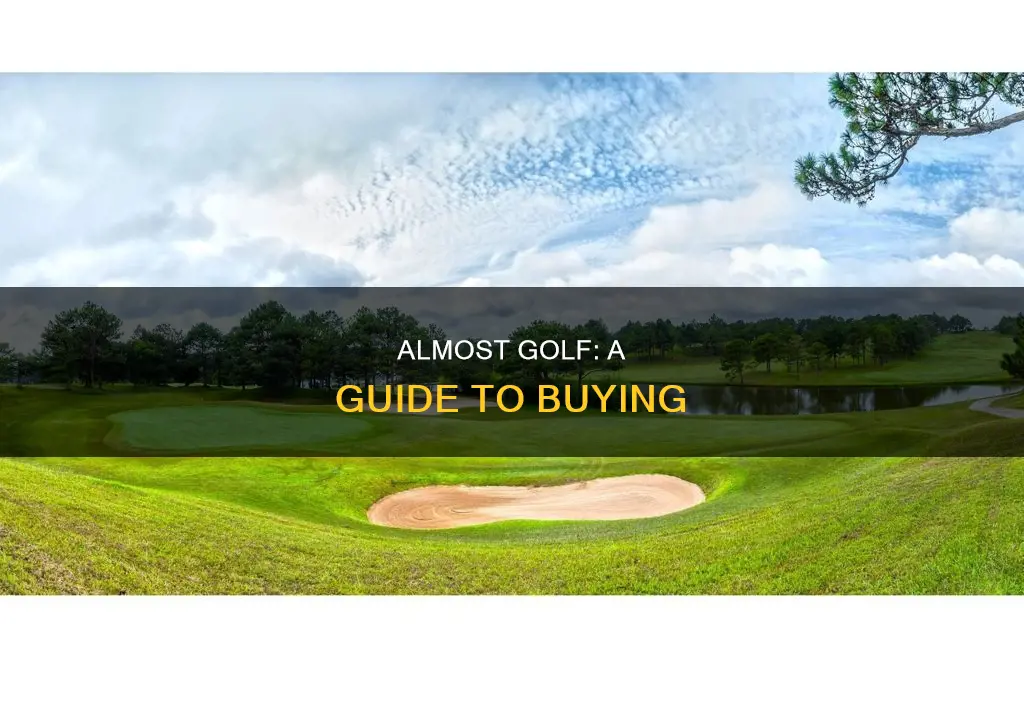 how to buy from almost golf