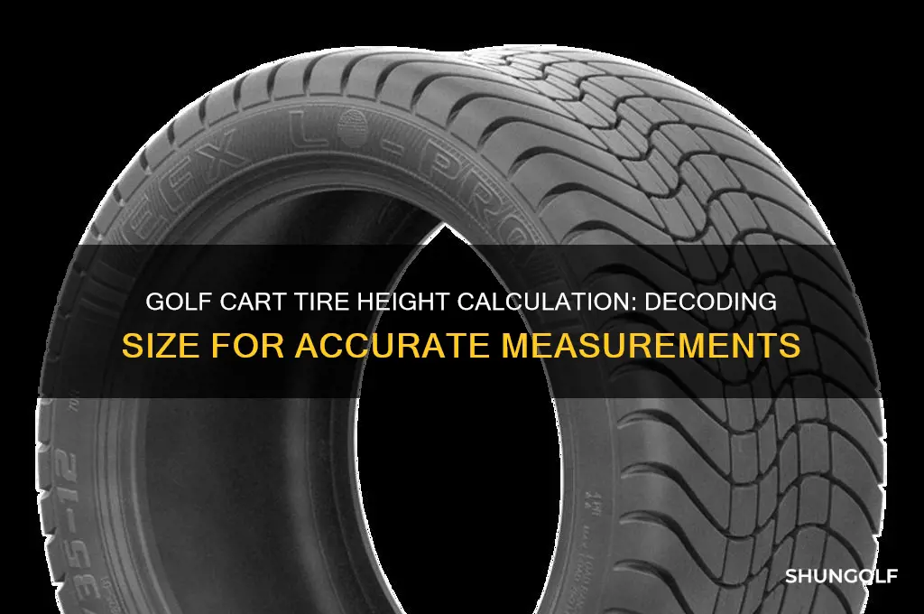 how to calculate height of golf cart tire from size