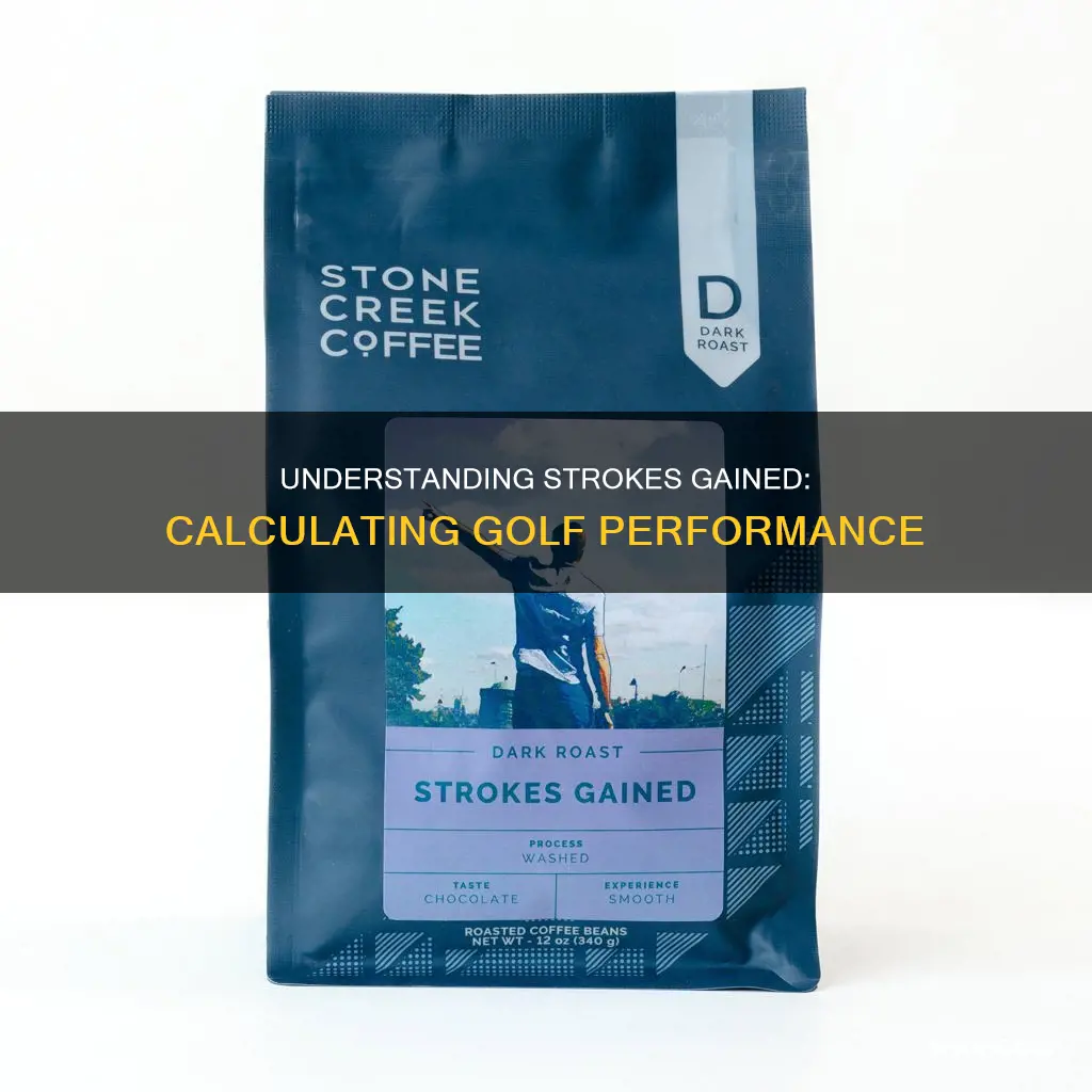 how to calculate strokes gained golf