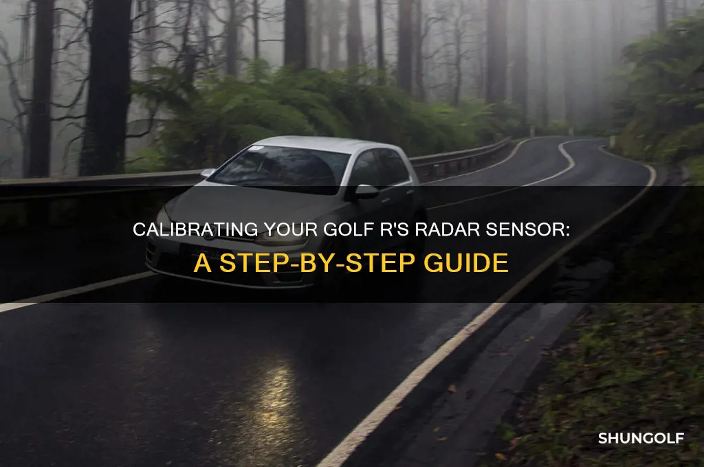 how to calibrate radar sensor on golf r