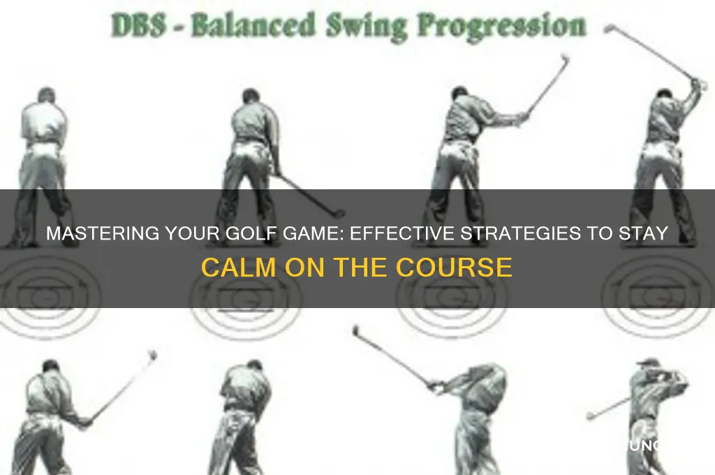 how to calm down on the golf course