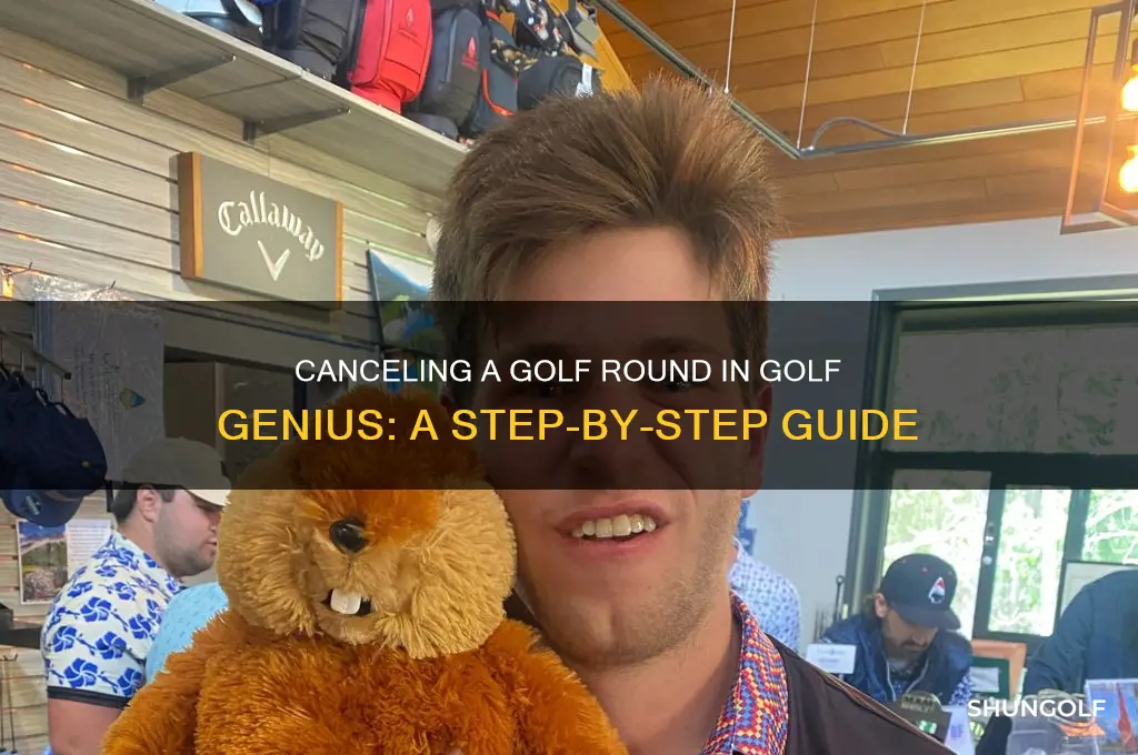 how to cancel a round in golf genius