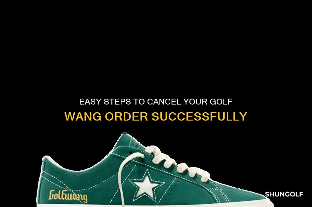 how to cancel an order from golf wang