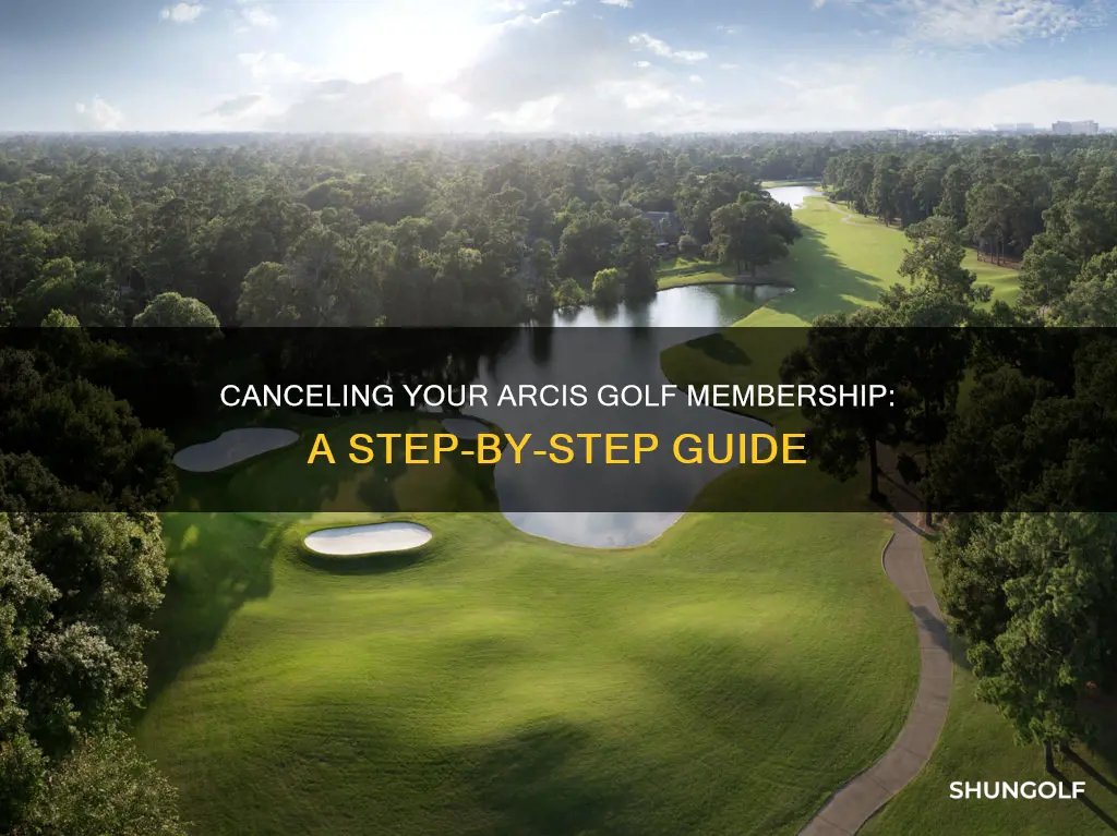 how to cancel arcis golf membership