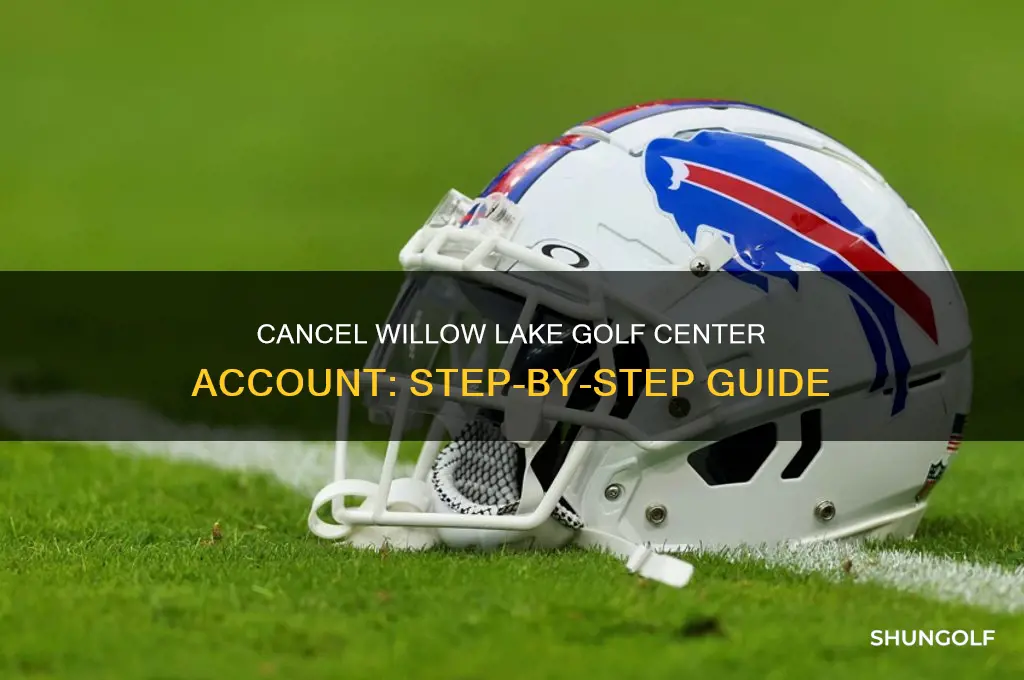 how to cancel willow lake golf center account
