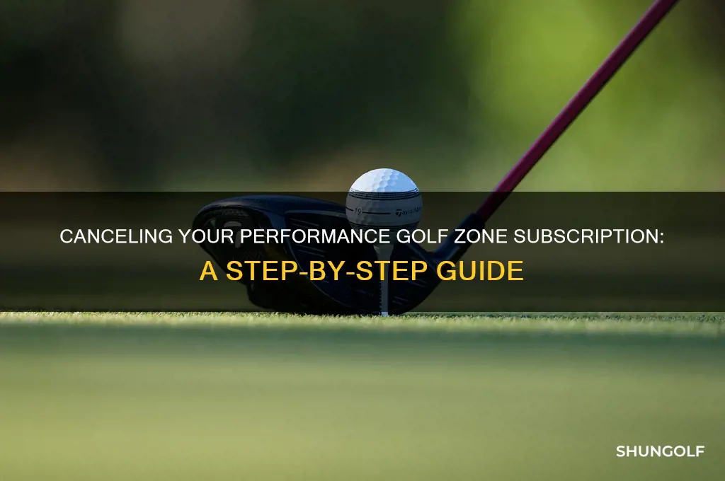 how to cancle a subscription to performance golf zone