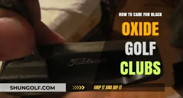 Caring for Black Oxide Golf Clubs: Essential Maintenance Tips