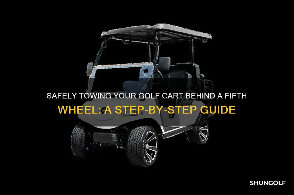 how to carry a golf cart behind a fifth wheel